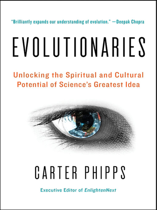 Title details for Evolutionaries by Carter Phipps - Wait list